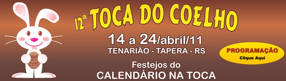 TOCA DO COELHO TAPERA 2011